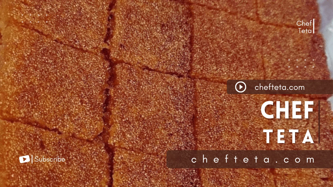 You are currently viewing طريقة بسبوسة سادة سهلة مثل المحلات بخطوات بسيطة في البيت